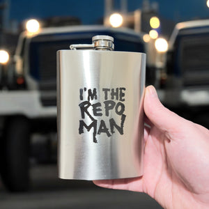 8oz I'm the Repo Man Stainless Steel Flask