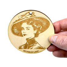 Load image into Gallery viewer, Ornament - Victorian Lady Raw Wood