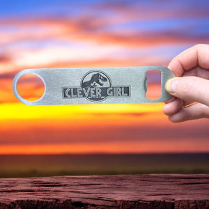 Clever Girl - Bottle Opener