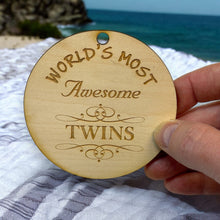 Load image into Gallery viewer, Ornament - World&#39;s most awesome Twins - Raw Wood