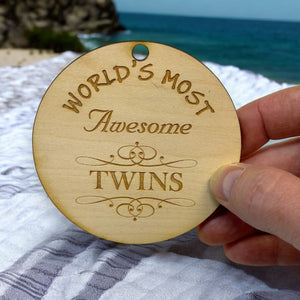 Ornament - World's most awesome Twins - Raw Wood