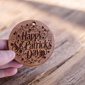 Happy St. Patricks Day - Raw Cedar Ornament 3x3in