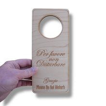 Load image into Gallery viewer, Italian Language - Please Do Not Disturb - Door Hanger - Raw Wood 9x4