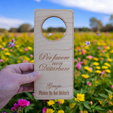 Load image into Gallery viewer, Italian Language - Please Do Not Disturb - Door Hanger - Raw Wood 9x4