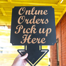 Load image into Gallery viewer, BLACK Online Orders Pick up Here 13x17 Sign LEFT RIGHT or DOWN ARROW
