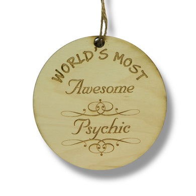 Worlds most Awesome Psychic - Ornament