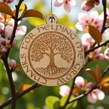 Load image into Gallery viewer, Ornament - Thanks for Helping Me Grow - Raw Wood 3x3in