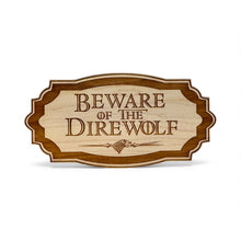 Load image into Gallery viewer, Sign - Beware of the Direwolf - Raw Wood 3x6 inches NO HOLES