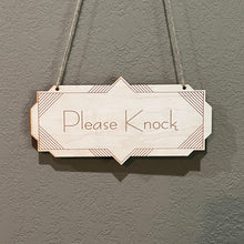 Load image into Gallery viewer, Please Knock - Raw Wood Door Sign 4x8