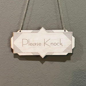 Please Knock - Raw Wood Door Sign 4x8