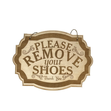 Please Remove Your Shoes - Raw Wood Door Sign 7x9.5in