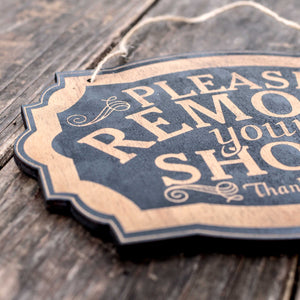 Please Remove Your Shoes - Black Door Sign 7x9.5in