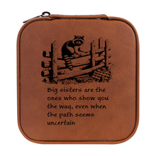 Load image into Gallery viewer, Jewelry Box 4x4 - CUSTOM - Big sisters are the ones who show you the way, even when the path seems uncertain