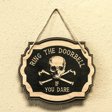 Load image into Gallery viewer, Ring the Doorbell If You Dare - Black Halloween Door Sign