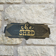 Load image into Gallery viewer, She Shed - BLACK Sign 4x8