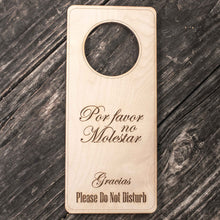 Load image into Gallery viewer, Spanish Language - Please Do Not Disturb - Door Hanger - Raw Wood 9x4