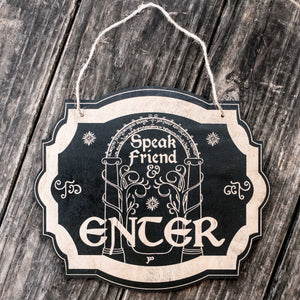 Speak Friend and Enter - Black Door Sign 6x9