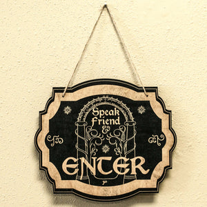 Speak Friend and Enter - Black Door Sign 6x9