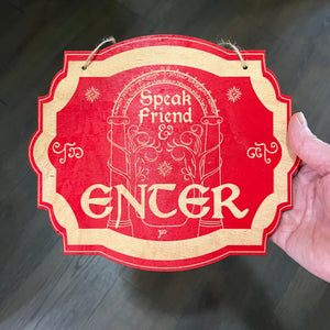 Speak Friend and Enter - RED Door Sign 6x9