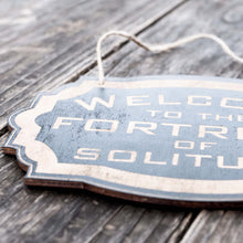 Load image into Gallery viewer, Welcome to the Fortress of Solitude - Black Door Sign 6x9