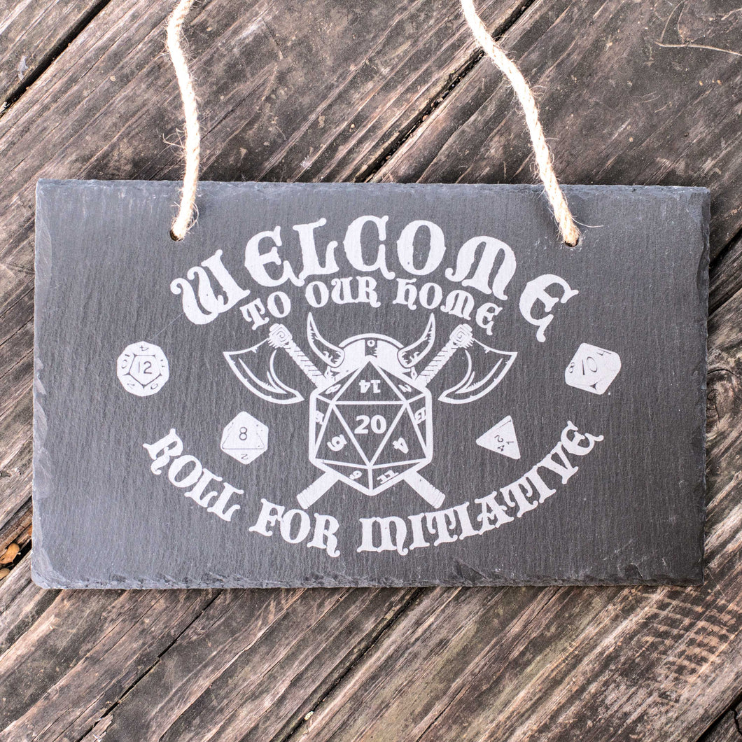Sign - Slate - Welcome roll for initiative - 12x7in