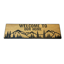 Load image into Gallery viewer, Welcome to our Home Mountain Scene 4x12 BLACK Sign