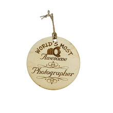 Load image into Gallery viewer, Worlds most Awesome Photographer - Ornament