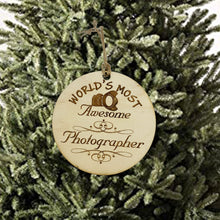 Load image into Gallery viewer, Worlds most Awesome Photographer - Ornament