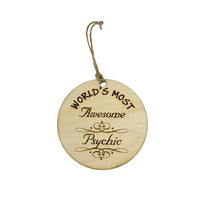Load image into Gallery viewer, Worlds most Awesome Psychic - Ornament