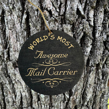 Load image into Gallery viewer, Ornament - Worlds most awesome Mail Carrier  - BLACK Ornament