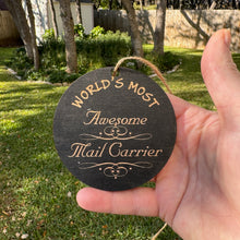 Load image into Gallery viewer, Ornament - Worlds most awesome Mail Carrier  - BLACK Ornament