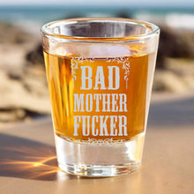 Load image into Gallery viewer, 2oz Bad Mother Fer Shot glass