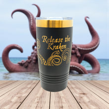 Load image into Gallery viewer, 20oz Tumbler - CUSTOM - Release the Kraken