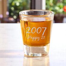 Load image into Gallery viewer, 2oz 2007 Happy 21 Shot Glass Birthday
