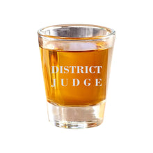 Load image into Gallery viewer, 2oz District Judge Shot Glass