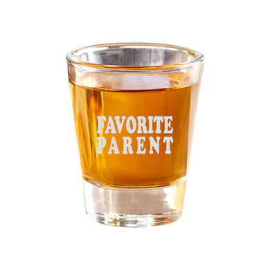 2oz Favorite Parent Shot Glass