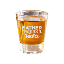 Load image into Gallery viewer, 2oz Father Grandpa Hero Shot Glass