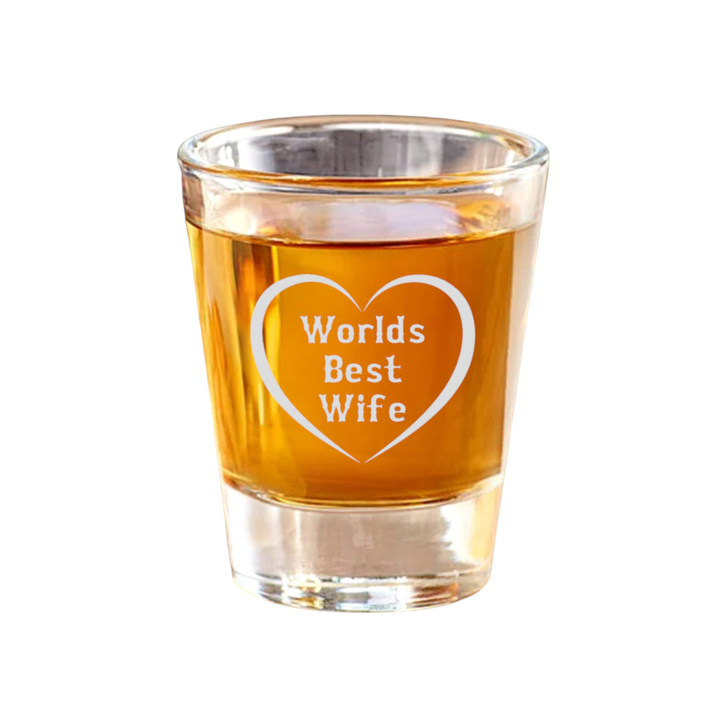2oz Worlds Best Wife Shot Glass