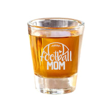 Load image into Gallery viewer, 2oz Football Mom Shot Glass