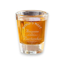 Load image into Gallery viewer, 2oz Worlds most awesome bartender Shot Glass