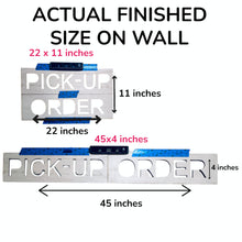 Load image into Gallery viewer, Sign - Pick up Order - Cutout with installation template