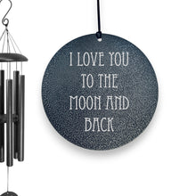 Load image into Gallery viewer, Wind Chime - I love you to the moon and back - Black powder coated