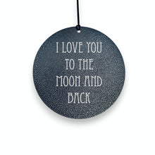 Load image into Gallery viewer, Wind Chime - I love you to the moon and back - Black powder coated