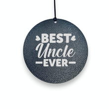 Load image into Gallery viewer, Wind Chime - Best Uncle Ever - Black powder coated