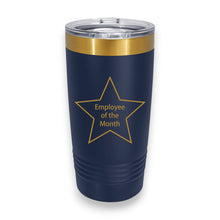 Load image into Gallery viewer, 20oz Tumbler - CUSTOM - Employee of the Month Star