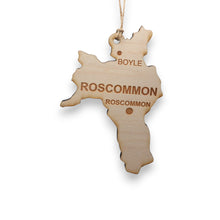 Load image into Gallery viewer, Ornament - CUSTOM - Roscommon County Ireland