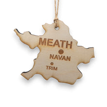Load image into Gallery viewer, Ornament - CUSTOM - Meath County Ireland