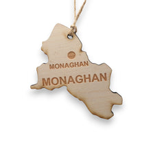 Load image into Gallery viewer, Ornament - CUSTOM - Monaghan County Ireland