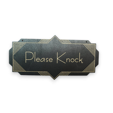 Please Knock - Black Door Sign - Art Deco 4x8