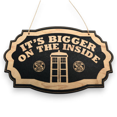 It's Bigger on the Inside - Black Door Sign